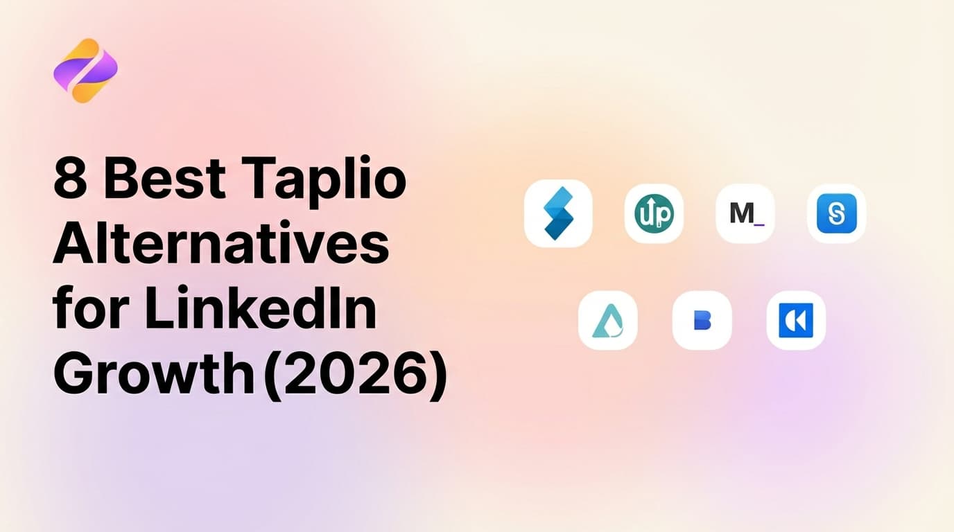8 Best Taplio Alternatives for LinkedIn Growth (2026)